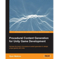 Procedural Content Generation for Unity Game Development - Paperback