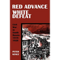 Red Advance, White Defeat - Paperback