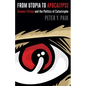 From Utopia to Apocalypse: Science Fiction and the Politics of Catastrophe - Paperback