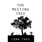 The Meeting Tree - Paperback