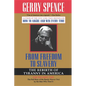 From Freedom to Slavery: The Rebirth of Tyranny in America - Paperback