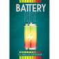 Battery Life - Hardcover