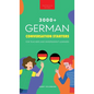 3000+ German Conversation Starters for Teachers & Independent Learners: Improve your German speaking and have more interesting conversations - Hardcover