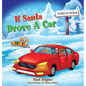 If Santa Drove A Car - Hardcover