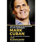 MARK CUBAN - Top 15 Secrets To Success In Life & Business: The Sportsmanship Of Business - Paperback