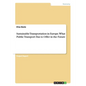 Sustainable Transportation in Europe. What Public Transport Has to Offer in the Future - Paperback