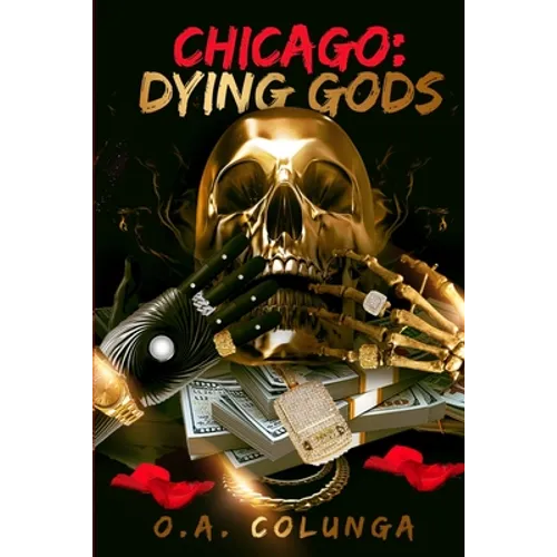 Chicago Dying Gods - Paperback