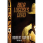 Bela Lugosi's Dead - Paperback