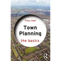 Town Planning: The Basics - Paperback