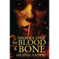 Hieroglyphs of Blood and Bone - Paperback