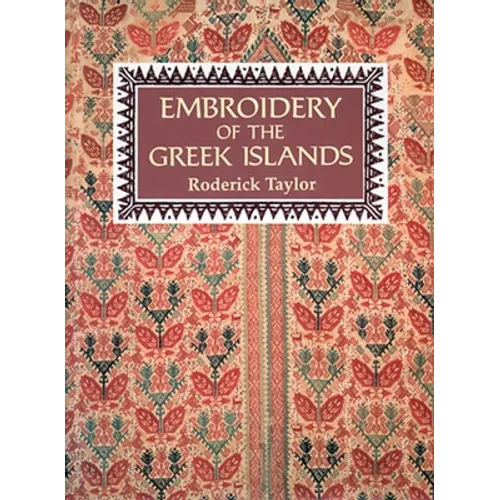 Embroidery of the Greek Islands - Hardcover