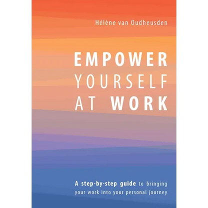 Empower Yourself at Work - Paperback