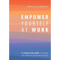 Empower Yourself at Work - Paperback