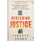 Redeeming Justice: From Defendant to Defender, My Fight for Equity on Both Sides of a Broken System - Hardcover