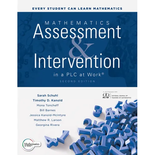 Mathematics Assessment and Intervention in a PLC at Work(r), Second Edition: (Develop Research-Based Mathematics Assessment and Rti Model (Mtss) Inter - Paperback