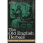 The Old English Herbals - Paperback