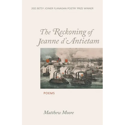 The Reckoning of Jeanne d'Antietam: Poems - Paperback