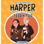 Harper the Hound and Teddy Too - Hardcover