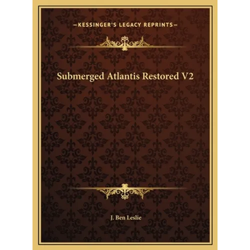 Submerged Atlantis Restored V2 - Hardcover