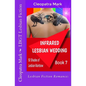 Lesbian Fiction Romance: Infrared Lesbian Wedding: LBGT Lesbian Fiction - Paperback