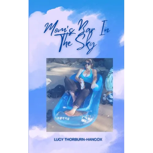 Moms Bar In The Sky - Paperback
