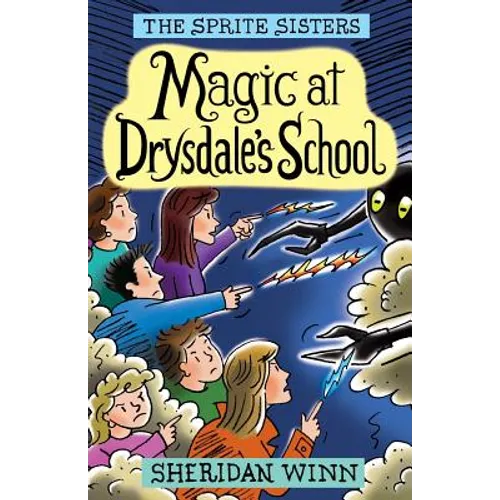 The Sprite Sisters: Magic at Drysdale's School (Vol 7) - Paperback