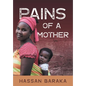 Pains of a Mother - Paperback