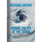 Finding the Eye of the Storm - Paperback
