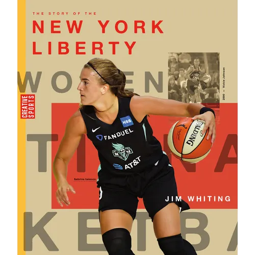 The Story of the New York Liberty - Library Binding