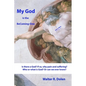 My God is the Becoming-One: God Papers - Hardcover