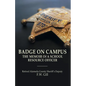 Badge on Campus: The Memoir of a School Resource Officer - Paperback