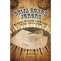 The Ouija Board Jurors: Mystery, Mischief and Misery in the Jury System - Hardcover
