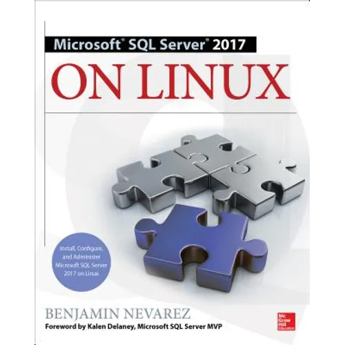 Microsoft SQL Server 2017 on Linux - Paperback