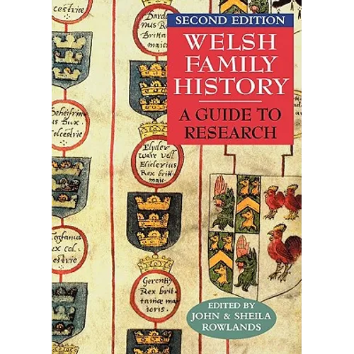 Welsh Family History: A Guide to Research. Second Edition - Paperback