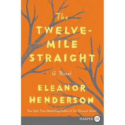 The Twelve-Mile Straight - Paperback