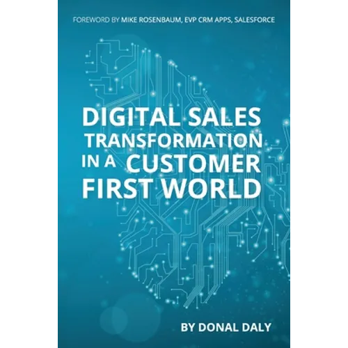 Digital Sales transformation in A Customer First World - Paperback
