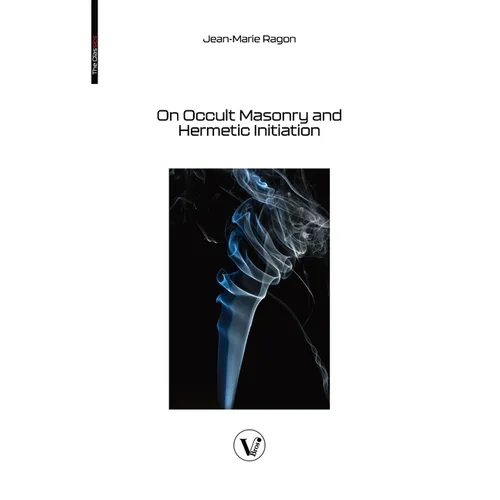 On Occult Masonry and Hermetic Initiation - Paperback