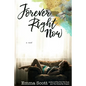Forever Right Now - Paperback