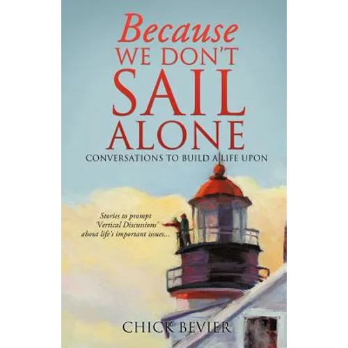 Because We Don't Sail Alone - Paperback