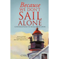 Because We Don't Sail Alone - Paperback