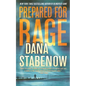 Prepared for Rage - Paperback