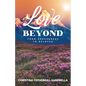 Love Beyond: From Brokenness to Beloved - Paperback