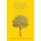 A Time to Break Down and a Time to Build Up: Steps for Moving Forward - Paperback