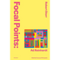 Focal Points: AD Reinhardt - Hardcover