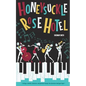 The Honeysuckle Rose Hotel - Paperback