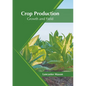 Crop Production: Growth and Yield - Hardcover