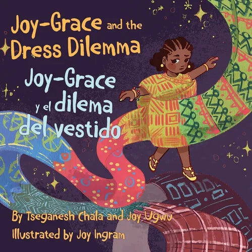 Joy-Grace and the Dress Dilemma / Joy-Grace y el dilema del vestido - Paperback