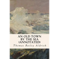 An Old Town By the Sea (annotated) - Paperback
