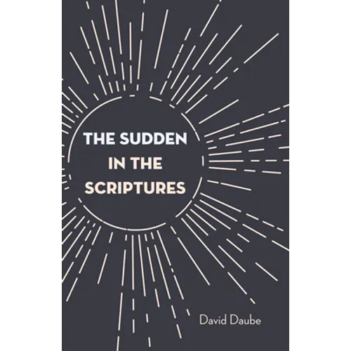 The Sudden in the Scriptures - Paperback