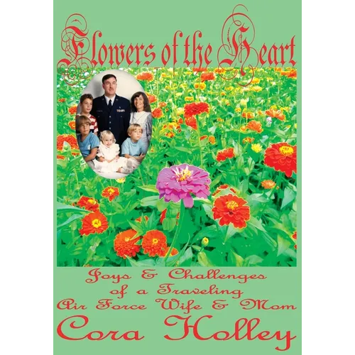 Flowers of the Heart - Paperback